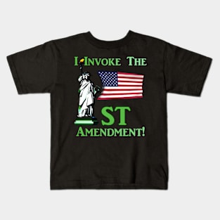 I Invoke the 1st Amendment! Kids T-Shirt